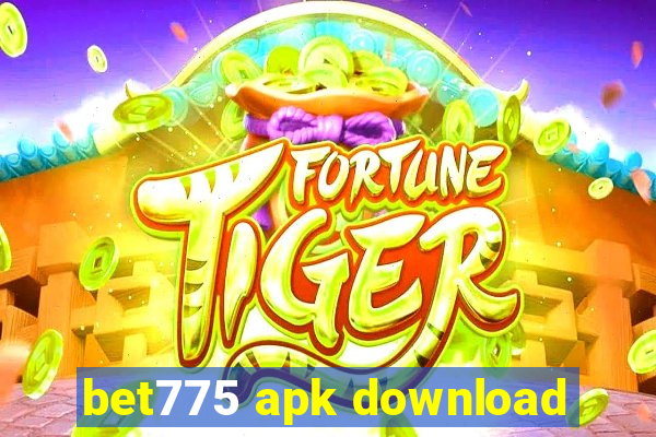 bet775 apk download